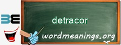 WordMeaning blackboard for detracor